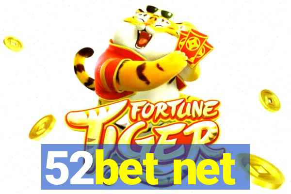 52bet net