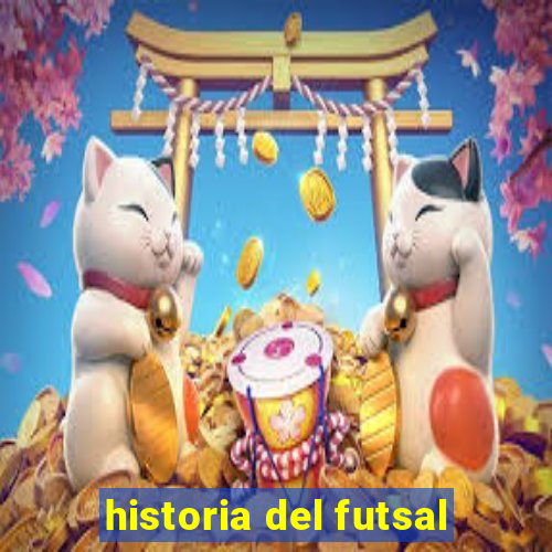 historia del futsal