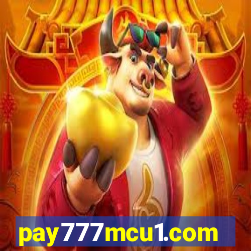 pay777mcu1.com