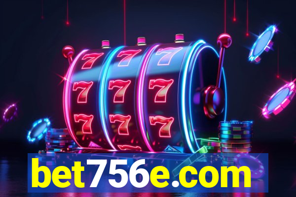 bet756e.com