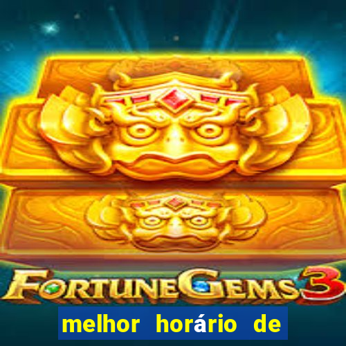 melhor horário de madrugada para jogar fortune tiger