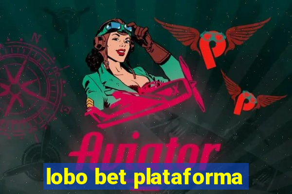 lobo bet plataforma