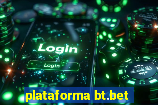 plataforma bt.bet