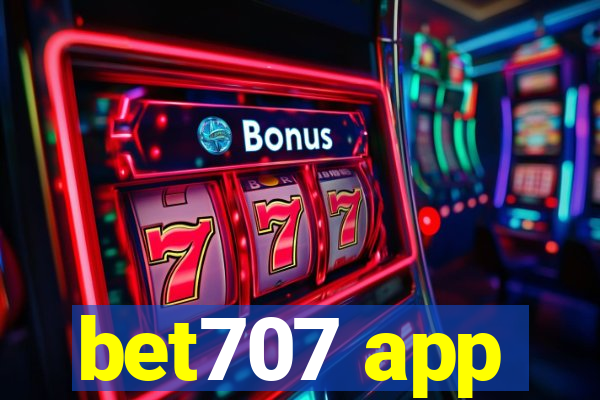 bet707 app