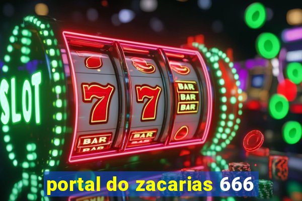 portal do zacarias 666