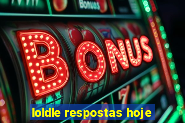 loldle respostas hoje