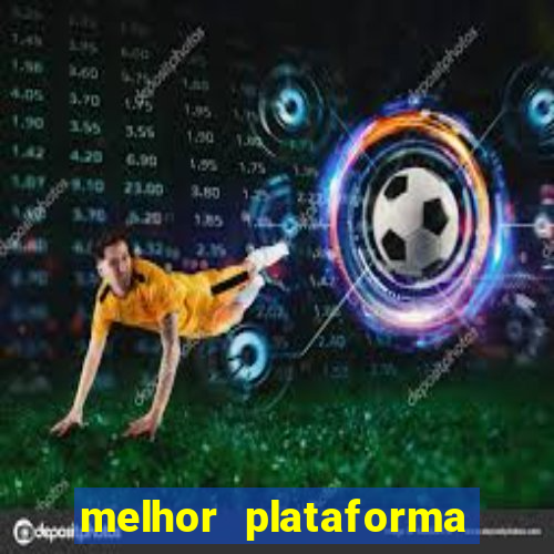 melhor plataforma de jogos para ganhar dinheiro