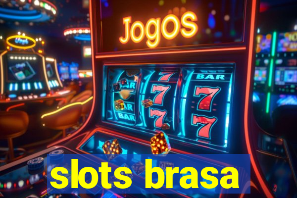 slots brasa