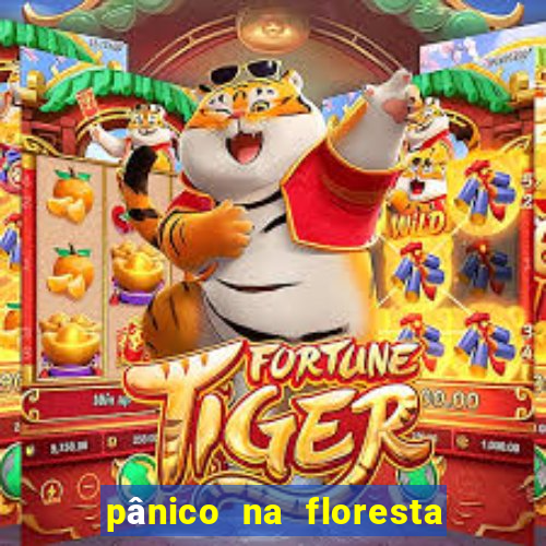 pânico na floresta 7 filme completo dublado mega filmes