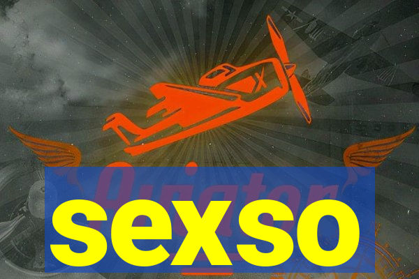 sexso