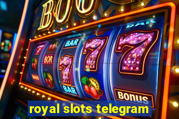 royal slots telegram