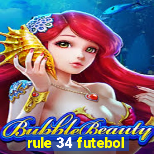 rule 34 futebol