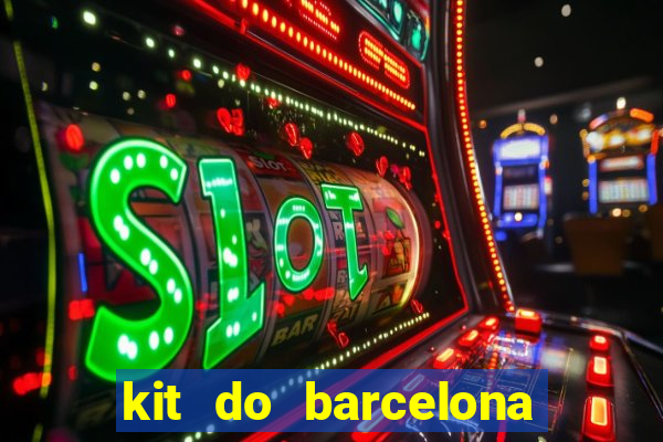 kit do barcelona dls 2017