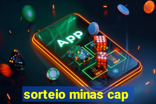 sorteio minas cap