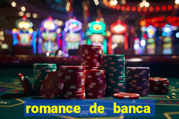 romance de banca digital 2021