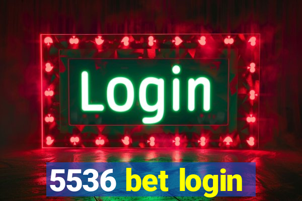 5536 bet login