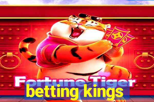 betting kings