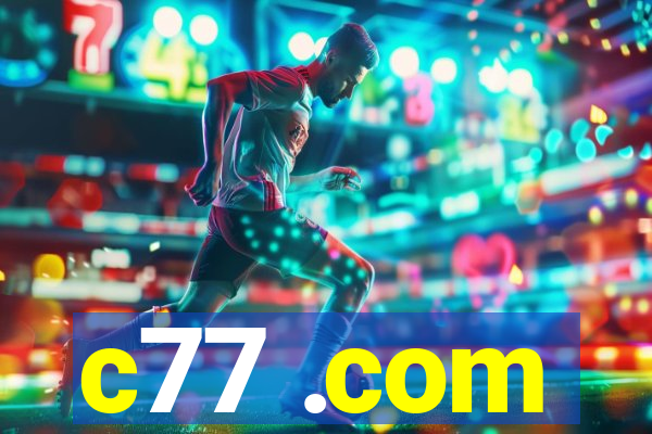 c77 .com