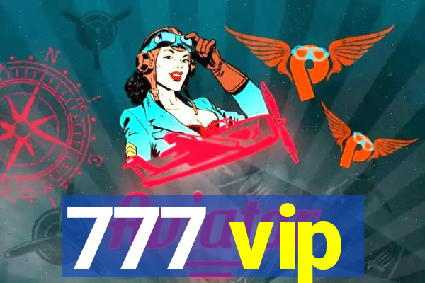 777 vip