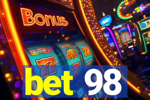 bet 98