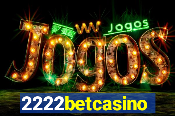 2222betcasino