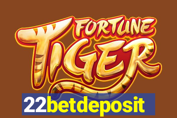 22betdeposit