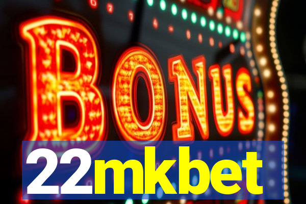 22mkbet