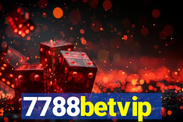 7788betvip