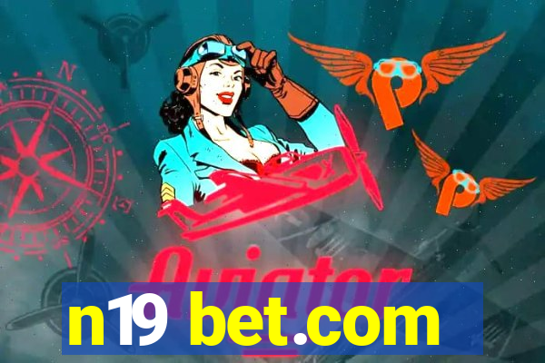 n19 bet.com