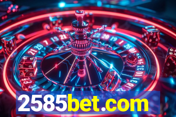 2585bet.com