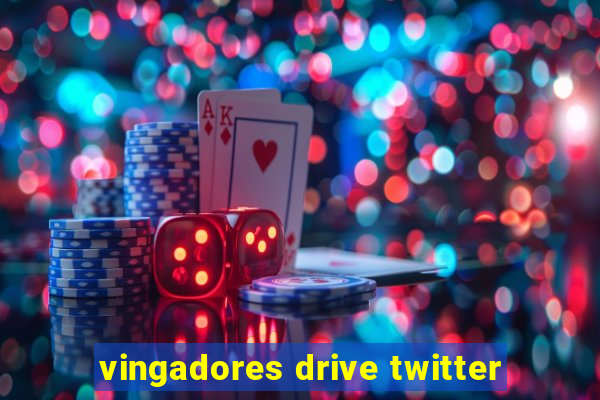 vingadores drive twitter