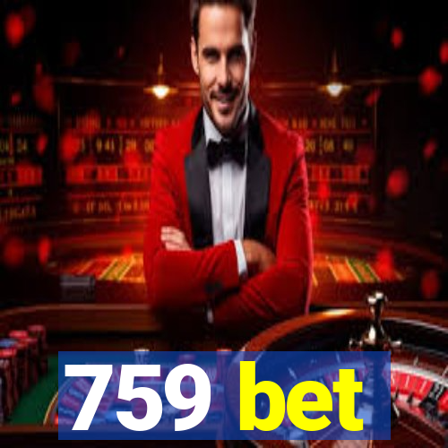 759 bet