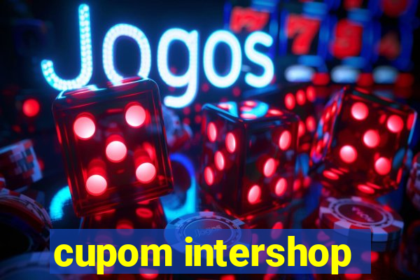 cupom intershop