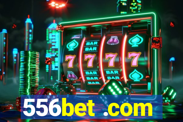 556bet .com