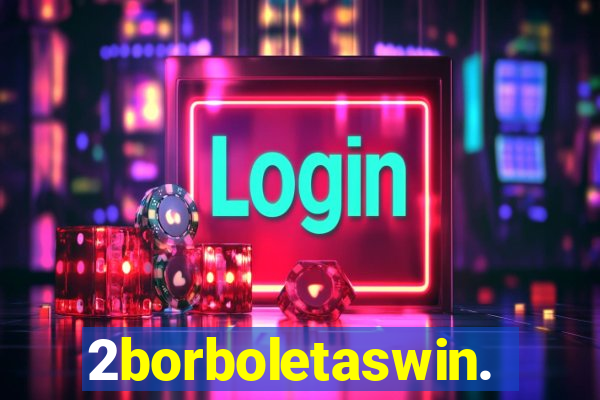 2borboletaswin.com