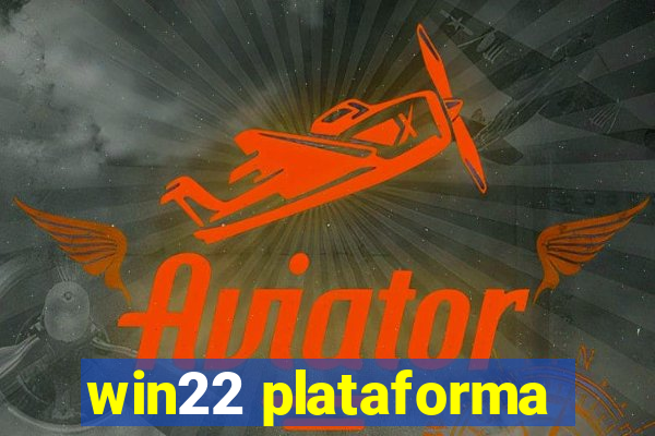 win22 plataforma