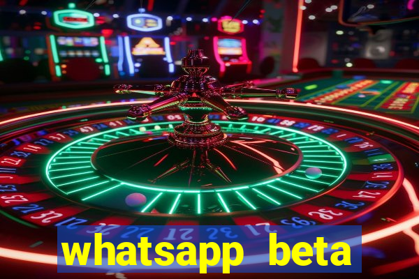 whatsapp beta 3.3.10 2024