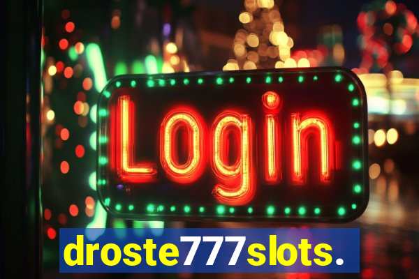 droste777slots.com