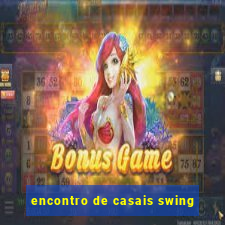 encontro de casais swing