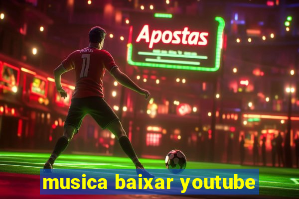 musica baixar youtube