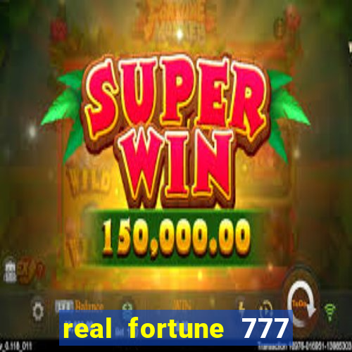 real fortune 777 paga mesmo