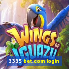 3335 bet.com login