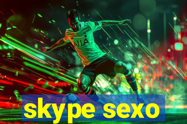 skype sexo