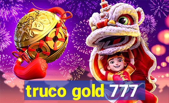 truco gold 777