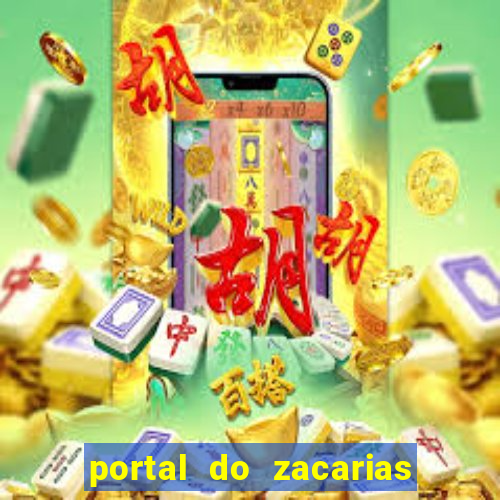 portal do zacarias mais 18