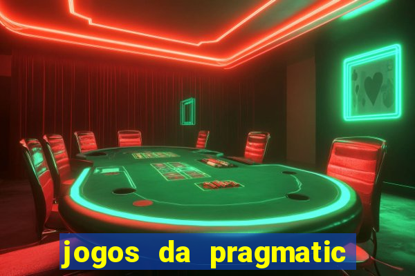 jogos da pragmatic que mais pagam