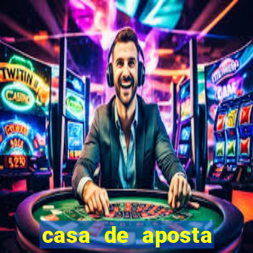 casa de aposta para menor