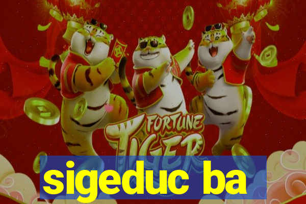 sigeduc ba