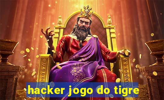 hacker jogo do tigre