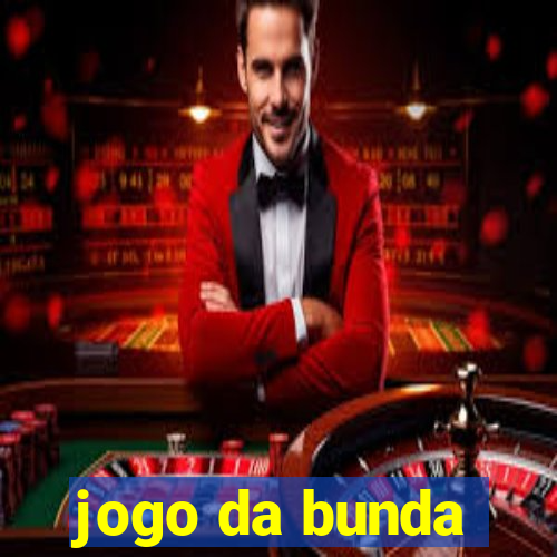 jogo da bunda